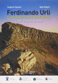 Ferdinando Urli - Il conquistatore del Dente Austriaco